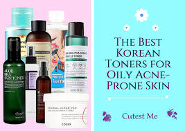 the 8 best korean toners for oily acne