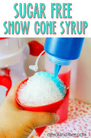 homemade sugar free snow cone syrup