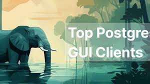 top postgres gui clients to master