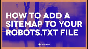 sitemap to your robots txt file