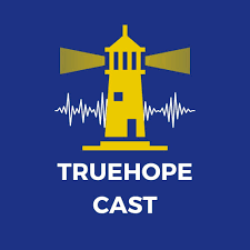 listen to truehope cast podcast deezer