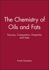 the chemistry of oils and fats sources