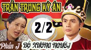 Cổ tích Việt Nam Mới Nhất TRẦN TRUNG KỲ ÁN Tập 2-2 Phần 1-Vụ án Con Trai Kẻ  Tử Tù- Cổ Tích THVL 2021 - YouTube