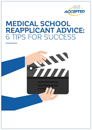 Download Medical School Reapplicant Advice    Tips for Success