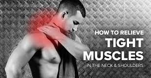 tight muscles in the neck and shoulders