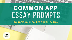 It can be one you've already written, one that responds to a different. Common App Essay Prompts To Rock Your College Application The Scholarship System