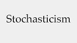 stochasticism