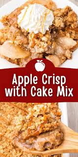 apple crisp with cake mix easy dump