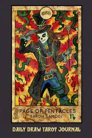 They have all the tools they need. Daily Draw Tarot Journal Page Of Pentacles Baron Samodi One Card Draw Tarot Notebook To Record Your Daily Readings And Become More Connected To Your Tarot Cards Books Tarot Pocket 9781091613454 Amazon Com