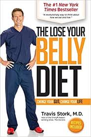 The Lose Your Belly Diet: Change Your Gut, Change Your Life ...