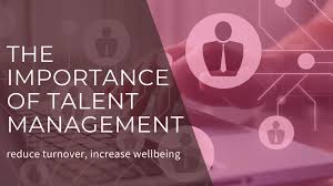 the importance of talent management