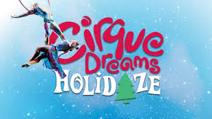 Cirque Dreams Holidaze Touring Tickets Event Dates