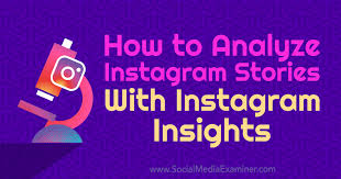 How To Analyze Instagram Stories With Instagram Insights