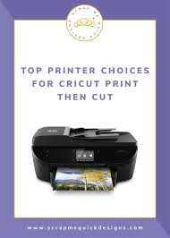 top printer choices for cricut print