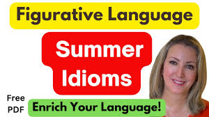 summer idioms figurative age to