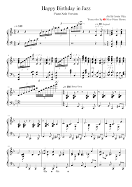 @tristinbailey but if you listen closely he plays in c major too, so i changed c minor to a minor so the vp sheet will have less sharp keys (less shift key pressed) Happy Birthday Song In Jazz Arr By Jonny May Sheet Music For Piano Solo Musescore Com