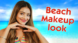 beach makeup look foxy makeup tips