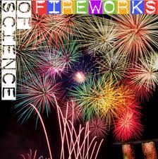 the science behind fireworks how do