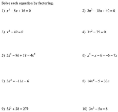 Solve Each Equation By Factoring 1x 8x