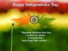 Your father left you none; 50 Best Happy Independence Day Quotes Wishes With Images