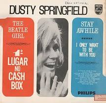 Image result for dusty springfield i only want to be with you