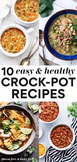 10 easy and healthy crockpot recipes to