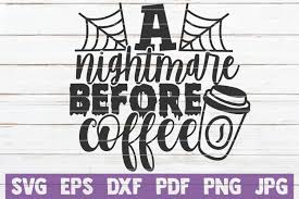 A Nightmare Before Coffee Graphic By Mintymarshmallows Creative Fabrica