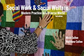 Social Work & Social Welfare: Modern Practice in a Diverse World | OER  Commons