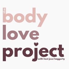 The BodyLove Project with Jessi Haggerty