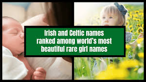irish and celtic names ranked among