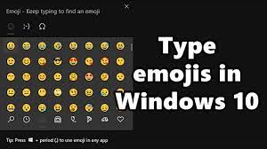 type emojis quickly on windows 10