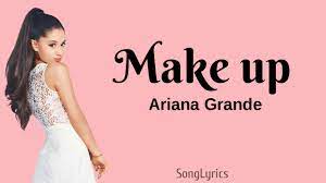 ariana grande make up s you