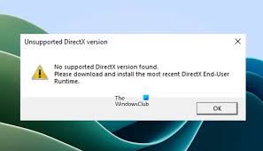 unsupported directx version no