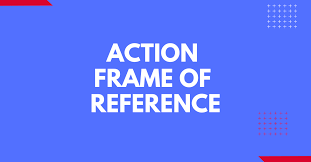 action frame of reference definition