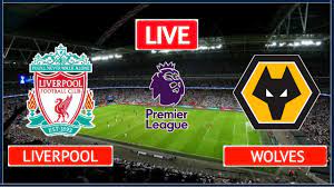 Liverpool vs Wolves Live Streaming Premier League 2021 - Wolves vs Liverpool  Live Stream - YouTube
