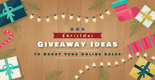 christmas giveaway ideas for e commerce