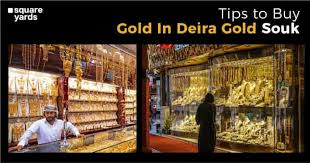 deira gold souk in dubai tips on how