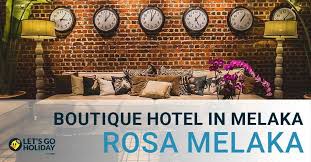 The main holy days of each major religion are public holidays, taking place on either the western calendar or religious ones. 2017 New Boutique Hotel In Melaka Rosa Melaka C Letsgoholiday My