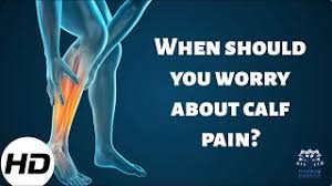 when should you worry about calf pain