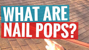 what are roof nail pops san antonio