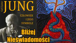 Bliżej Nieświadomości - Człowiek i Jego Symbole - Carl Gustav Jung KKWC#113  - YouTube