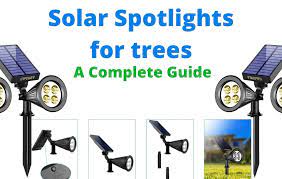 solar spotlights for trees a complete