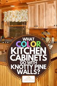 what color kitchen cabinets go with