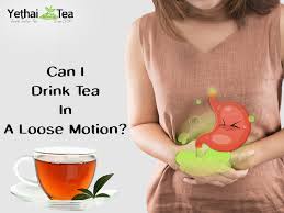 home remes for loose motion yethai tea