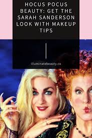 sarah sanderson look with makeup tips