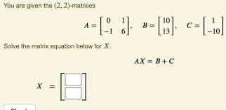 Solve The Matrix Equation Below For X