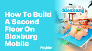 build a second floor on bloxburg mobile