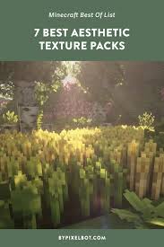 best aesthetic minecraft texture packs
