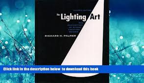 Read Book The Lighting Art The Aesthetics Of Stage Lighting Design 2nd Edition Boook Online Video Dailymotion