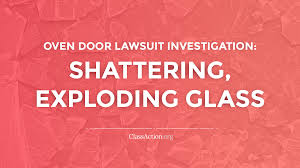 oven door glass lawsuits shattering